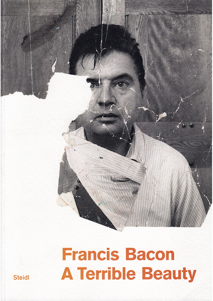 Francis Bacon A Terrible Beauty Francis Bacon